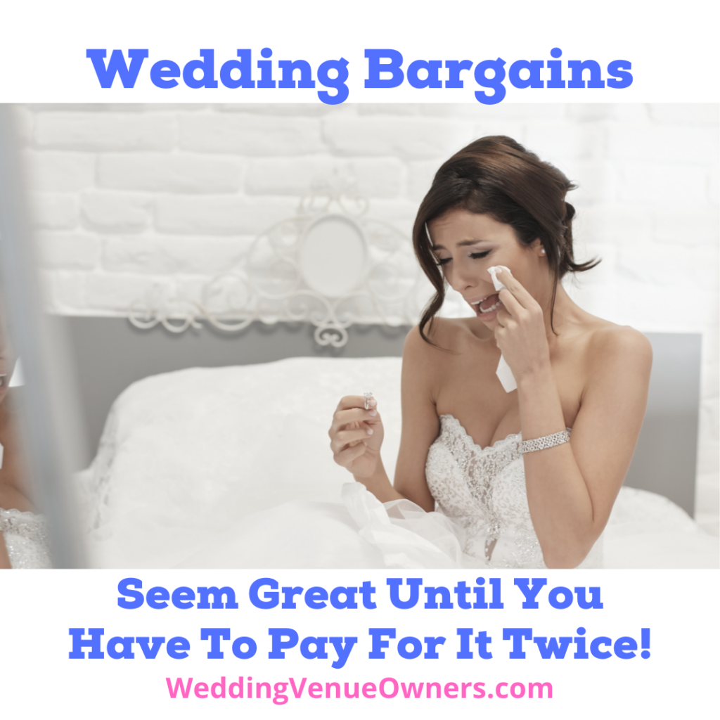 Wedding Scams, Wedding Bargain, Cheap Wedding, Wedding Deals, Too Good To Be True, wedding venue owners, how to start a wedding venue, wedding vendors, wedding scam, wedding contract, wedding advice, wedding coach, wedding planning