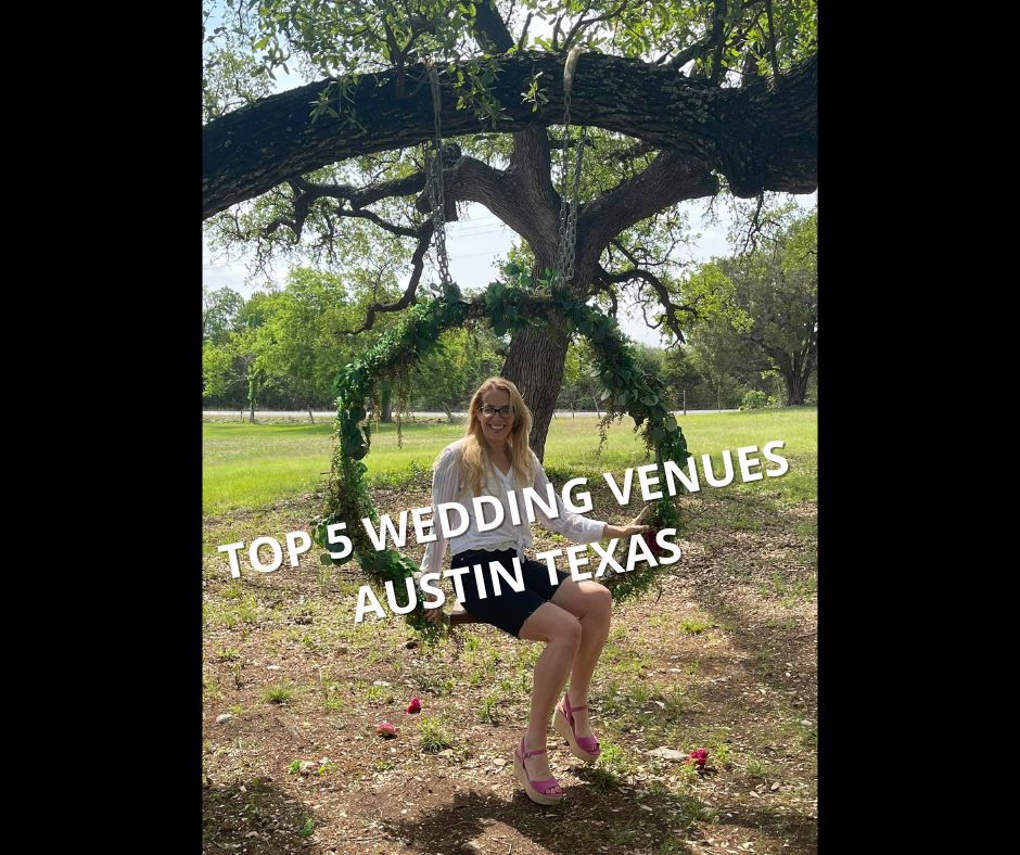 Top 5 Wedding Venues Near Austin Texas