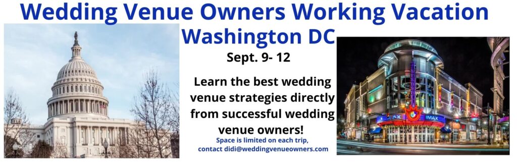 Wedding Venue Owners Working Vacation, Washington DC. Washington DC Wedding, Maryland Wedding Venue, Virginia Wedding Venue Owners, Wedding Venue Owner, Wedding Venue Consulting, Wedding Venue Expert, Wedding Venue Advice, Wedding Venue Education, Wedding Venue Owner Education, Wedding CEO