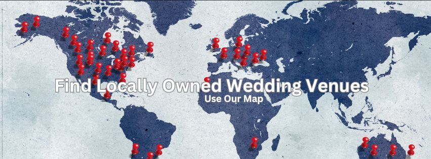 Wedding Venue Map, locally owned wedding venue, wedding venue owner, family owned, choose locally owned, wedding venue finder, wedding venue map, American wedding venue map
