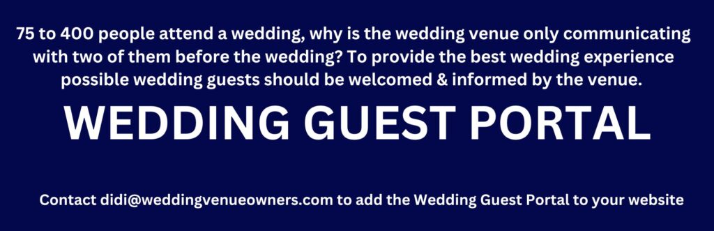 Wedding Guest Portal, wedding venue education, Wedding Venue Owners Often Provide Candid Content To Engaged Couples For FREE!