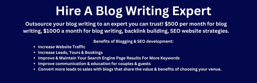 Wedding Venue Owner, Wedding Venue Education, Wedding Venue Blog, Outsource blogging, Blog topics, 100 wedding venue blog topics