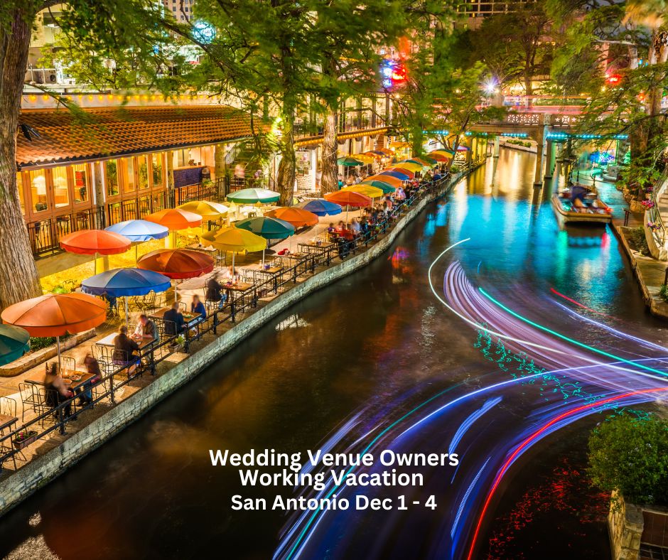 Wedding Venue Education, Wedding Venue Owners Working Vacation, wedding venue consulting, wedding venue coaching, San Antonio, Austin, Hill Country, Texas