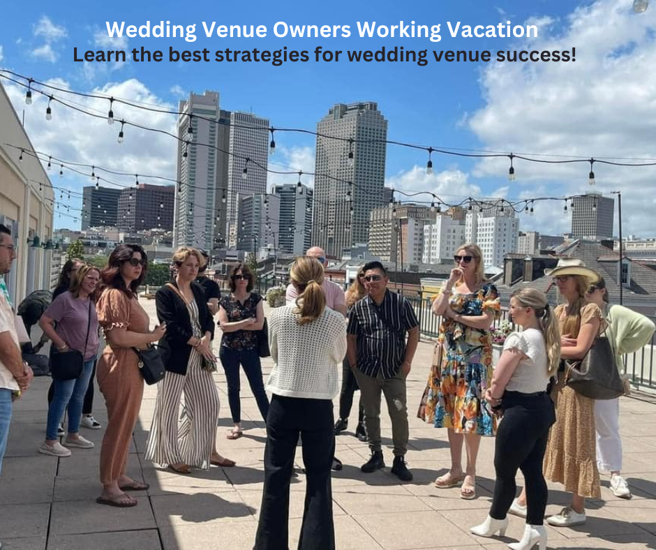 Wedding Venue Education, Wedding Venue Owners Working Vacation, wedding venue consulting, wedding venue coaching, San Antonio, New Orleans