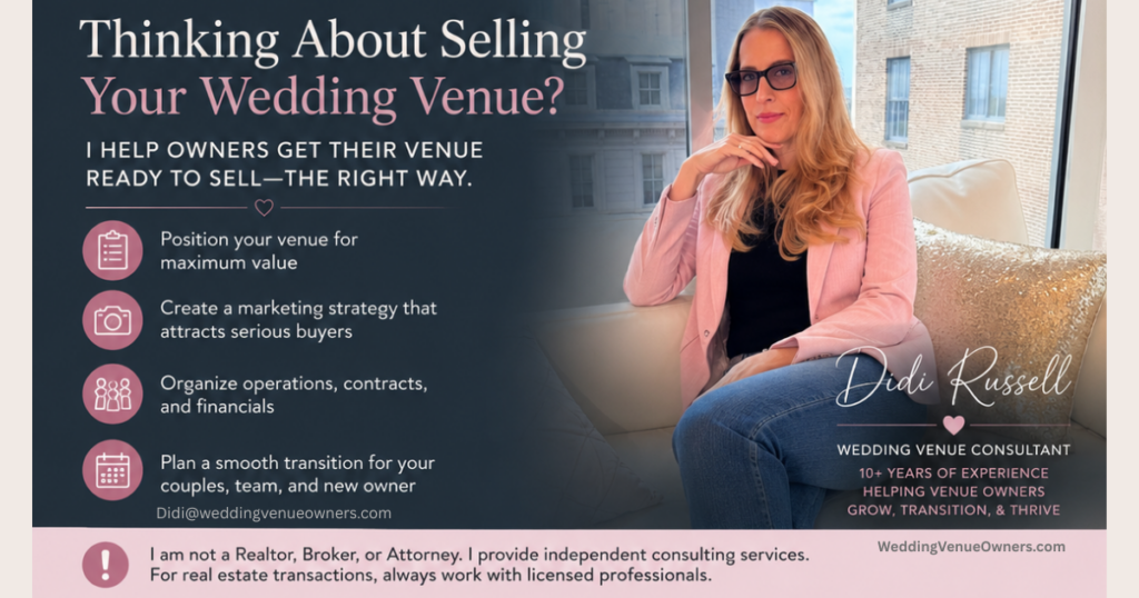 How to sell your wedding venue with a wedding venue consulting expert you trust like Didi Russell